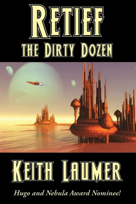 Retief: the Dirty Dozen - Paperback