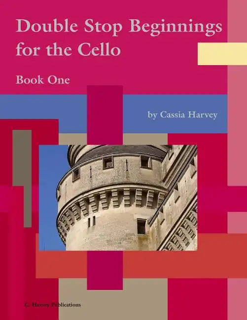 Double Stop Beginnings for the Cello, Book One - Paperback