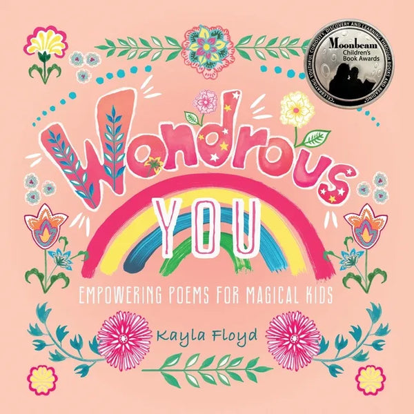 Wondrous You: Empowering Poems for Magical Kids - Paperback