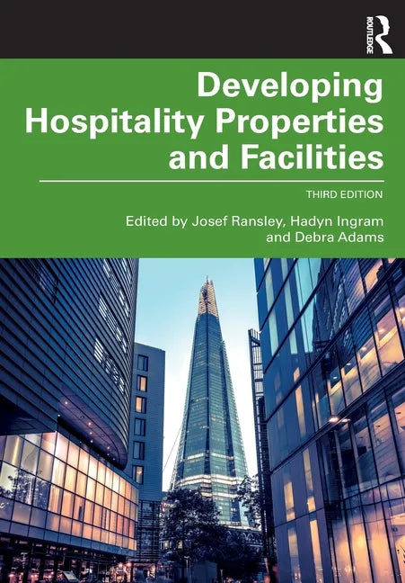 Developing Hospitality Properties and Facilities - Paperback
