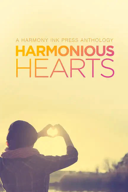 Harmonious Hearts 2014 - Stories from the Young Author Challenge: Volume 1 - Paperback