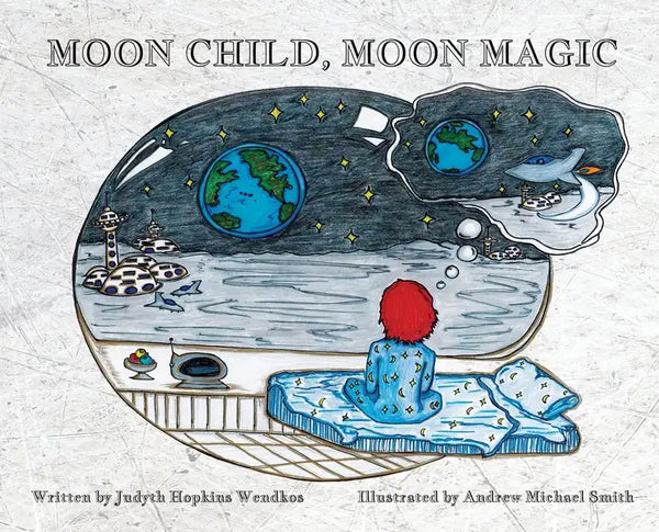 Moon Child, Moon Magic - Hardcover