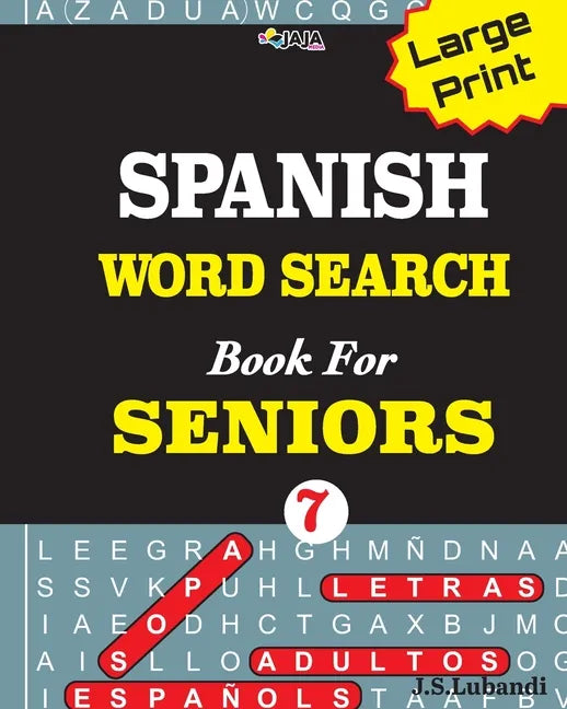 Large Print SPANISH WORD SEARCH Book For SENIORS; VOL.7 - Paperback
