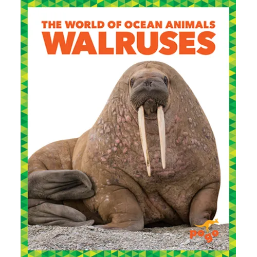 Walruses - Library Binding