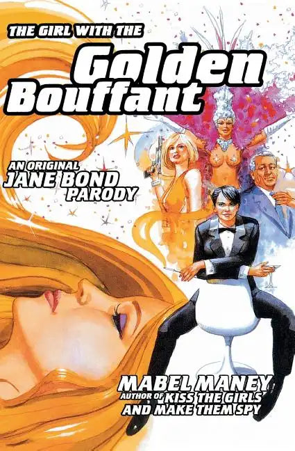 The Girl with the Golden Bouffant: An Original Jane Bond Parody - Paperback