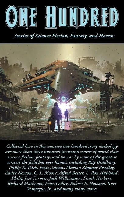 One Hundred: Stories of Science Fiction, Fantasy, and Horror - Hardcover