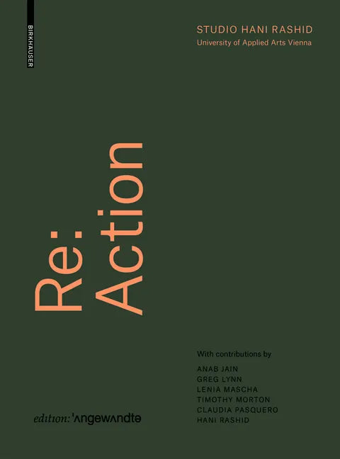 RE: Action: Urban Resilience, Sustainable Growth, and the Vitality of Cities and Ecosystems in the Post-Information Age - Hardcover