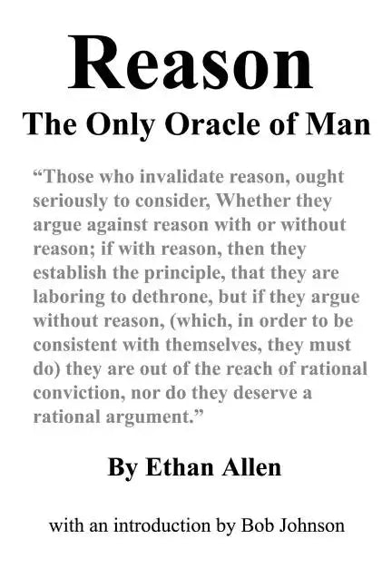 Reason: The Only Oracle of Man - Paperback