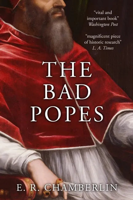 The Bad Popes - Paperback