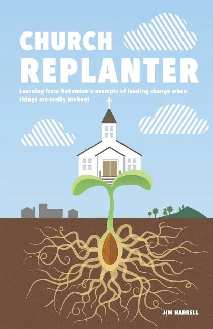 Church Replanter - Paperback