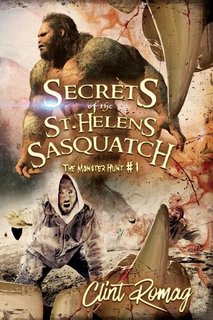 Secrets of the St. Helens Sasquatch - Paperback