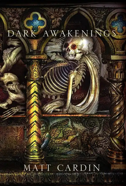 Dark Awakenings - Hardcover