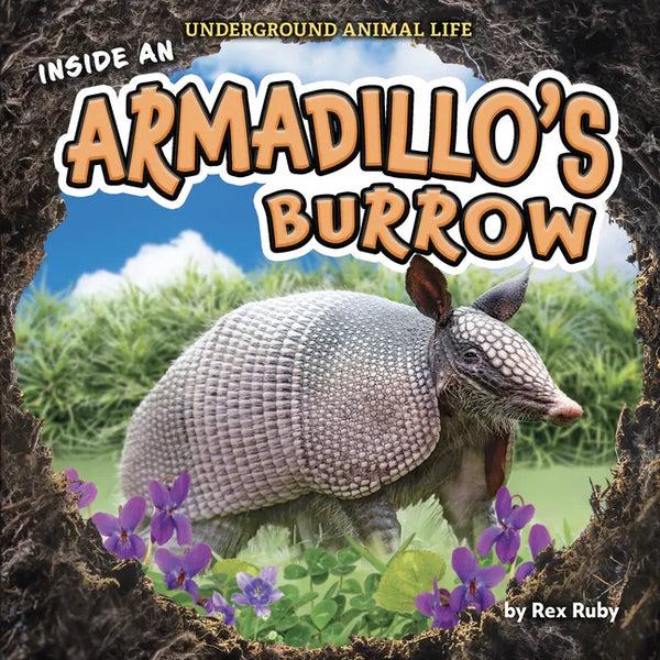 Inside an Armadillo's Burrow - Paperback