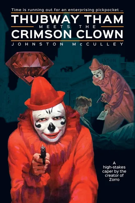 Thubway Tham Meets the Crimson Clown - Paperback