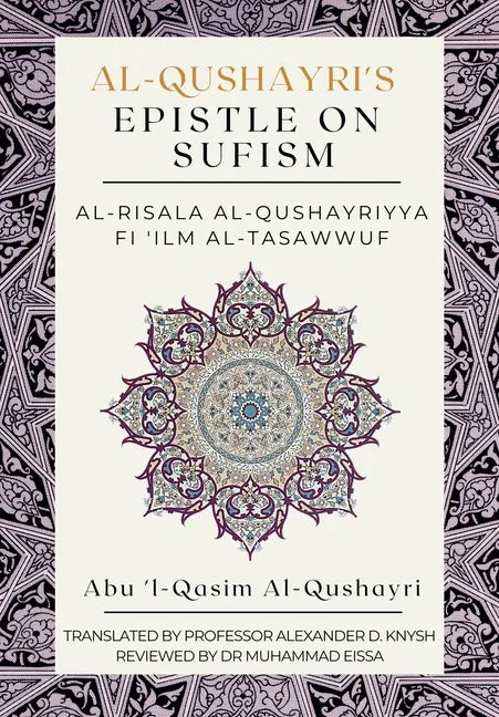 Al-Qushayri's Epistle on Sufism - Al-Risala Al Qushayriyya Fi 'ilm Al-Tasawwuf - Paperback