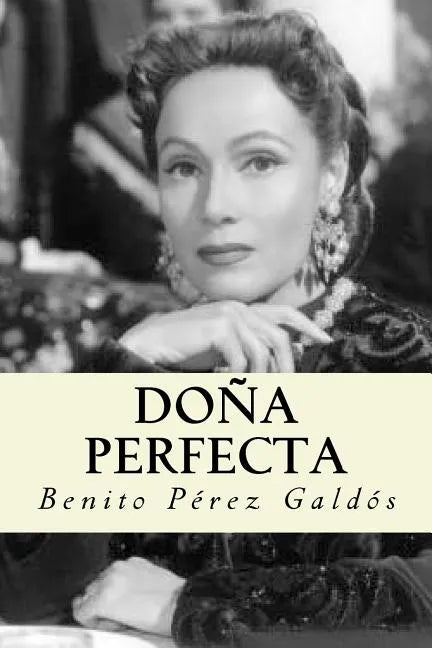 Doña perfecta (Spanish Edition) - Paperback