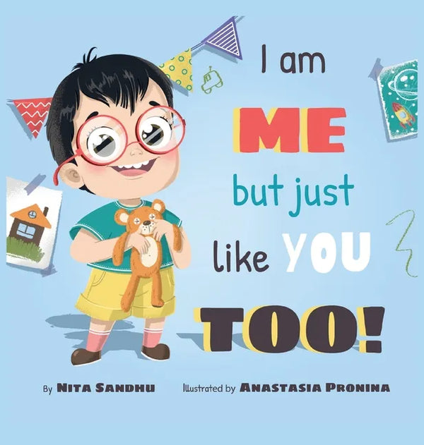 I am ME but just like YOU TOO! - Hardcover