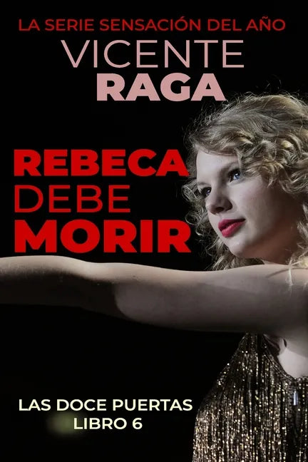 Rebeca debe morir: Las doce puertas parte VI - Paperback