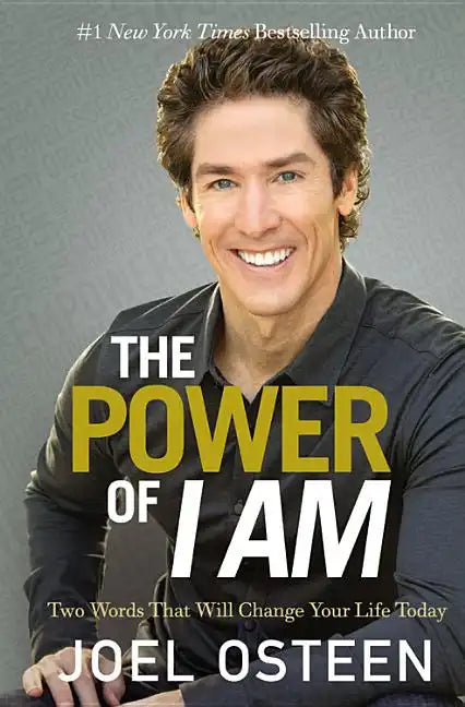 The Power of I Am: Two Words That Will Change Your Life Today - Paperback