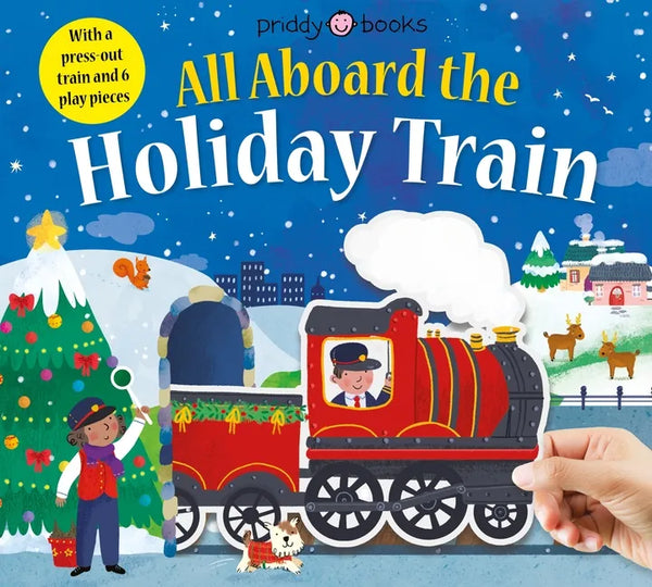 Slide Through: All Aboard the Holiday Train - Board Book