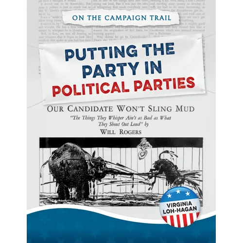 Putting the Party in Political Parties - Library Binding