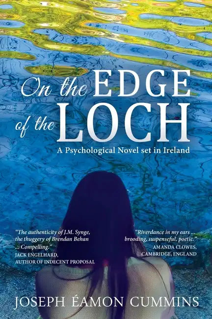 On the Edge of the Loch: A Psychological Novel set in Ireland - Paperback