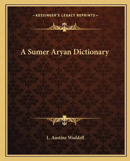A Sumer Aryan Dictionary - Paperback