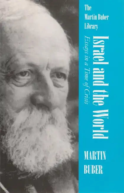 Israel and the World: Essays in a Time of Crisis - Paperback