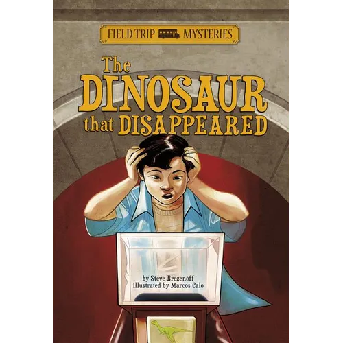 Field Trip Mysteries: The Dinosaur That Disappeared - Paperback