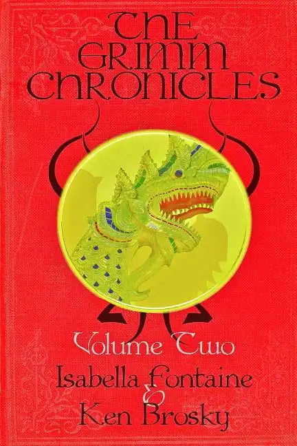 The Grimm Chronicles, Vol. 2 - Paperback