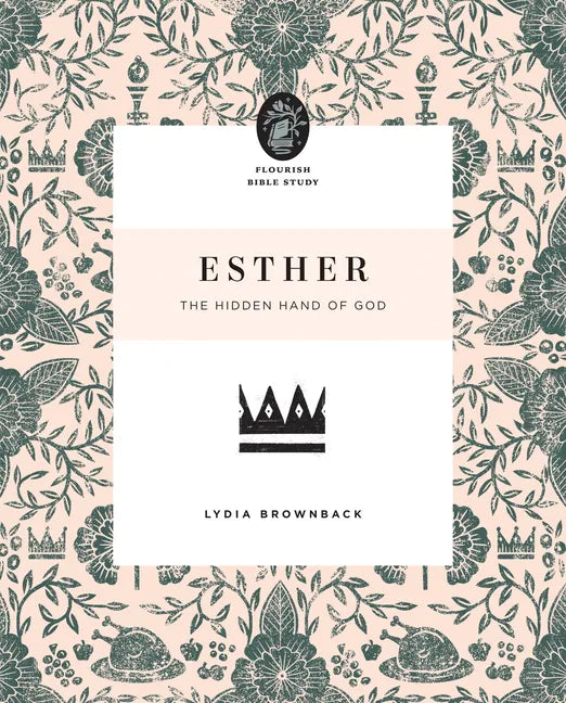 Esther: The Hidden Hand of God - Paperback