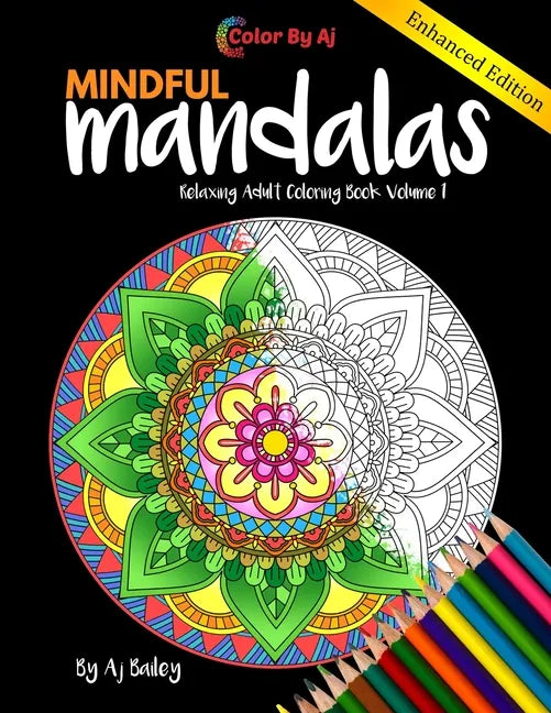 Mindful Mandalas Relaxing Adult Coloring Book Volume 1: 30 Stress Relieving Designs Coloring Book For Adults - Paperback