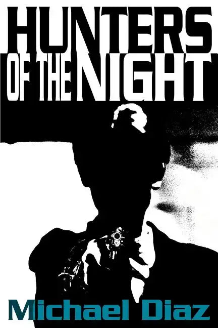 Hunters of the Night - Paperback