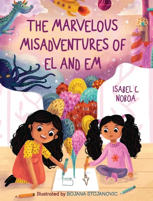 The Marvelous Misadventures of El and Em - Hardcover
