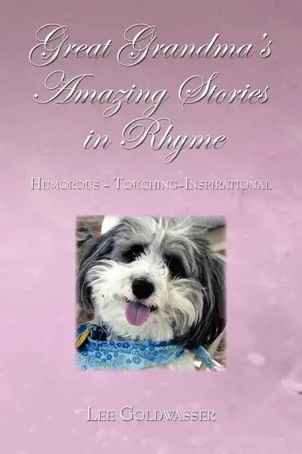 Great Grandma's Amazing Stories and Rhymes - Paperback