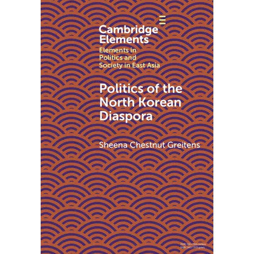 Politics of the North Korean Diaspora - Hardcover