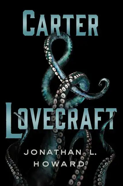 Carter & Lovecraft - Hardcover