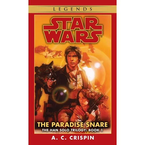 The Paradise Snare: Star Wars Legends (The Han Solo Trilogy) - Mass Market Paperbound