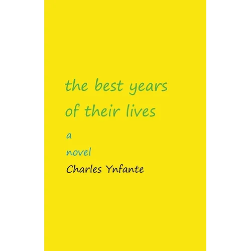 The Best Years of Their Lives - Paperback