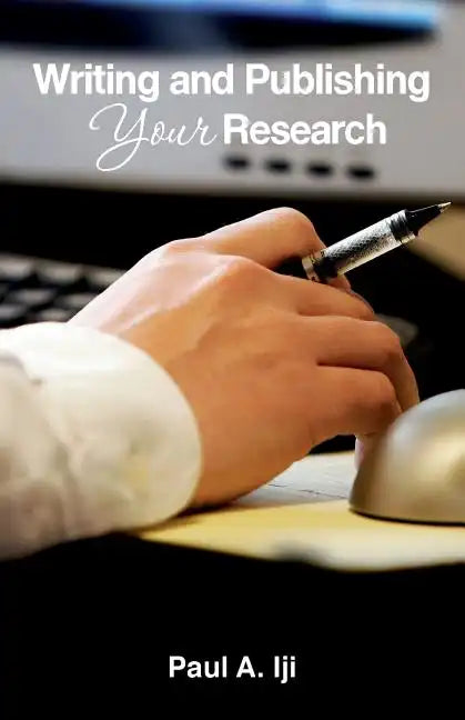 Writing and publishing your research - Paperback