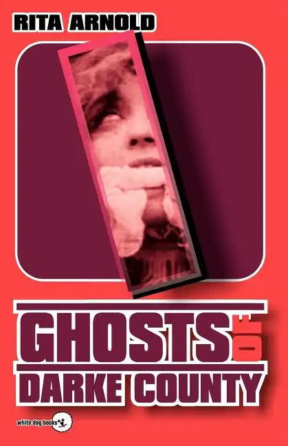 Ghosts of Darke County - Paperback