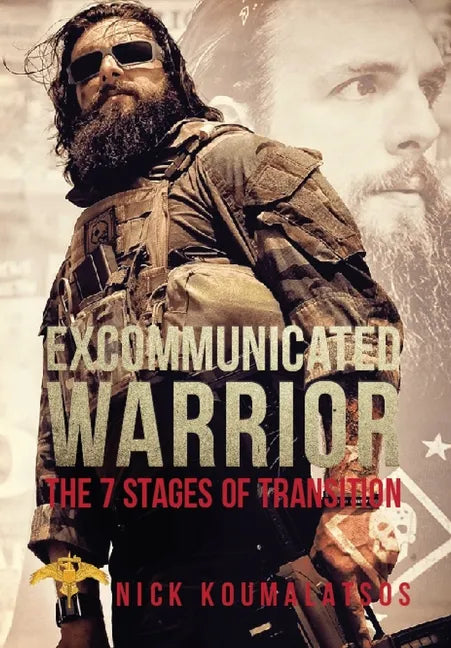 Excommunicated Warrior: 7 Stages of Transition - Hardcover