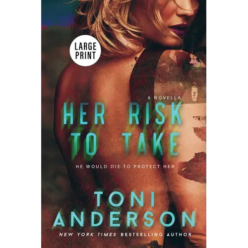 Her Risk To Take: Large Print - Paperback