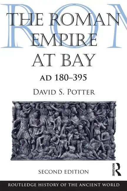 The Roman Empire at Bay, AD 180-395 - Paperback