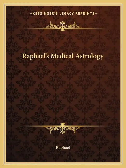 Raphael's Medical Astrology - Paperback