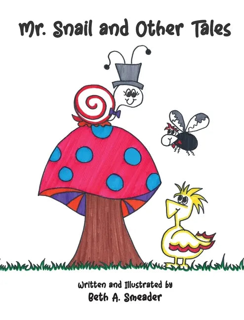 Mr. Snail and Other Tales - Hardcover