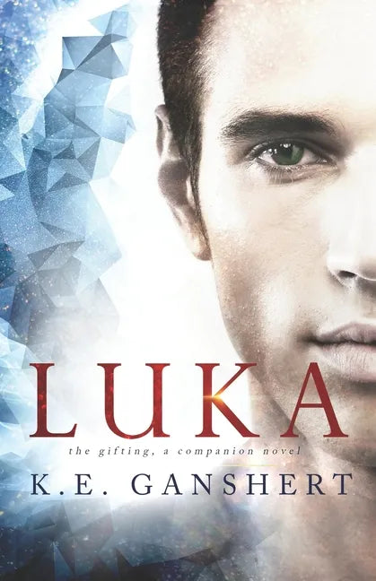 Luka: The Gifting, a companion novel - Paperback