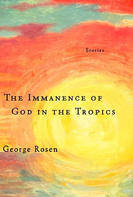 The Immanence of God in the Tropics - Paperback