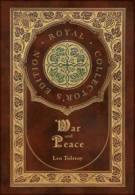 War and Peace (Royal Collector's Edition) (Annotated) (Case Laminate Hardcover with Jacket) - Hardcover