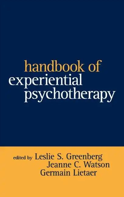 Handbook of Experiential Psychotherapy - Hardcover
